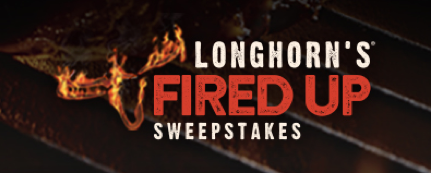 LongHorn Steakhouse: Fired Up Sweepstakes