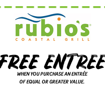 Rubio’s Coastal Grill: BOGO Free Entree