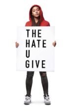 Free THE HATE U GIVE Movie Rental