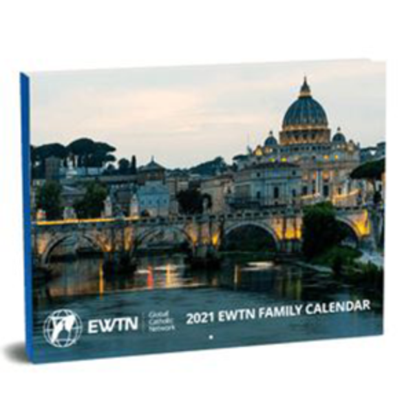 Free EWTN 2021 Family Calendar « Oh Yes It's Free