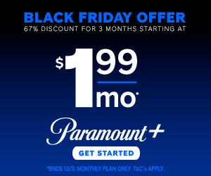 Paramount+ Black Friday: $1.99 Essential, $3.99 with SHOWTIME!