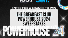 The Breakfast Club Powerhouse 2024 Sweepstakes